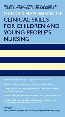 Oxford Handbook of Clinical Skills for Children's and Young People's Nursing (O