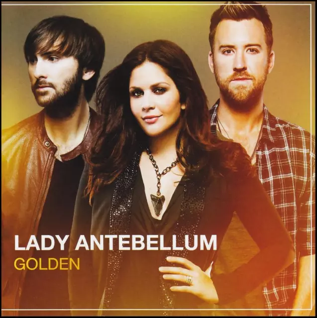 Lady Antebellum - Golden Cd ~ Josh Kelley~Hillary Scott~Dave Haywood *New*