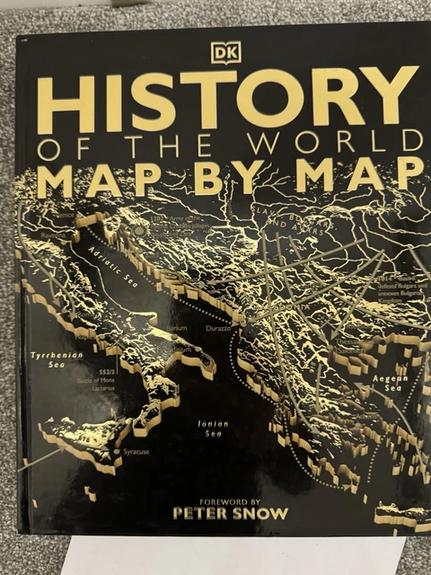 HISTORY OF THE World Map by Map by Peter Snow & DK - Non Fiction ...