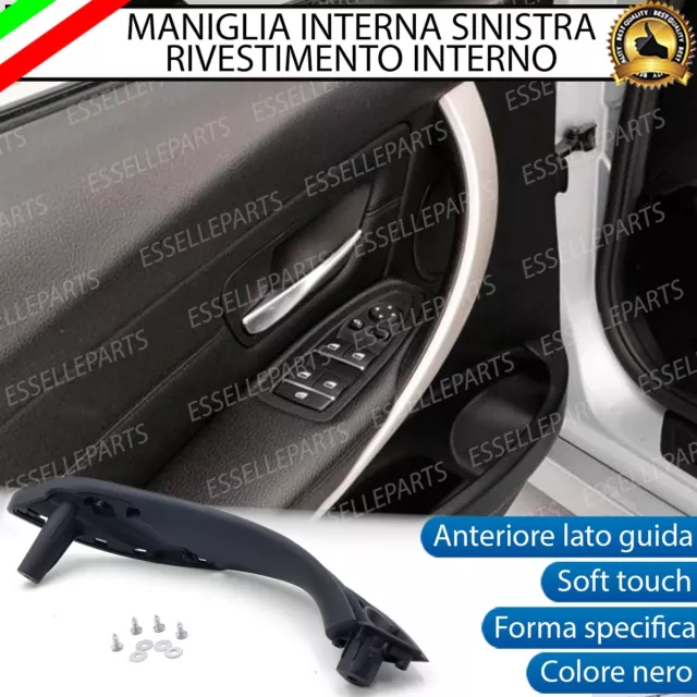 Maniglia Interna Bmw Serie 3 F30 F31 Anteriore Lato Guida Soft Touch Nero