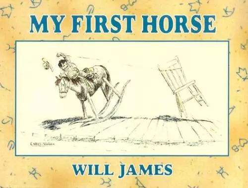 My First Horse (Tumbleweed Series) - Hardcover By Will James - GOOD