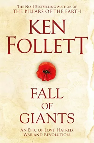 Fall of Giants: Ken Follett (The Century Trilogy) by Follett, Ken 1509848517