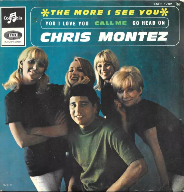 Chris Montez: The More I See You +3 [Vinyle 45 tours 7" EP] 1966 - TRES BON ETAT