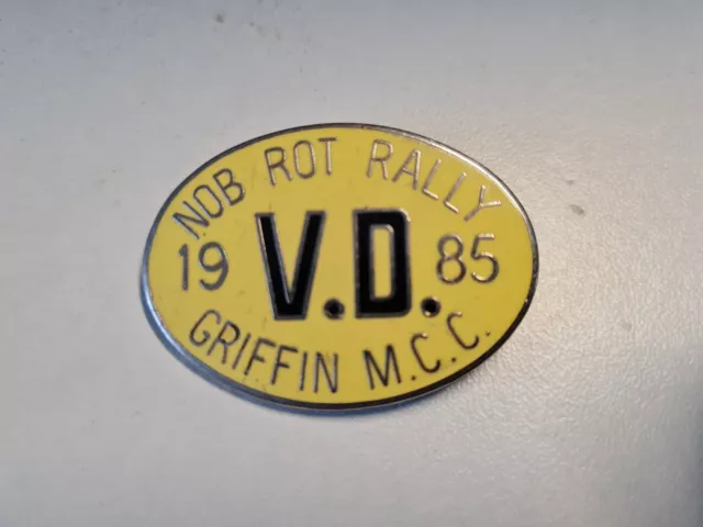 Rare Enamel 1985 Nob Rot Rally Griffin Motor Cycle Club V D Badge