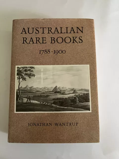 1788-1900 AUSTRALIAN RARE BOOKS by Jonathan Wantrup / Australia antique books