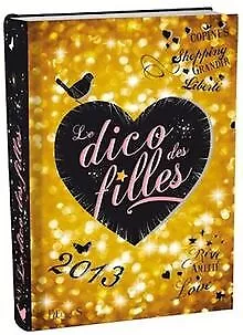 Le Dico des filles 2013 de Dominique Alice Rouyer | Livre | état très bon