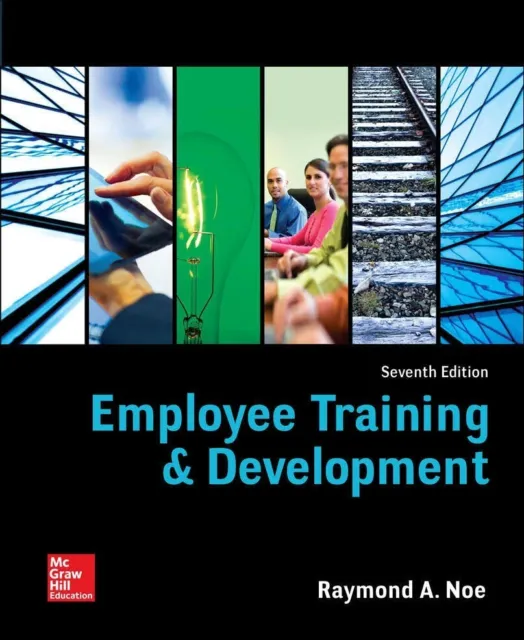 Employee Training And Development 7th Edition by Raymond A Noe