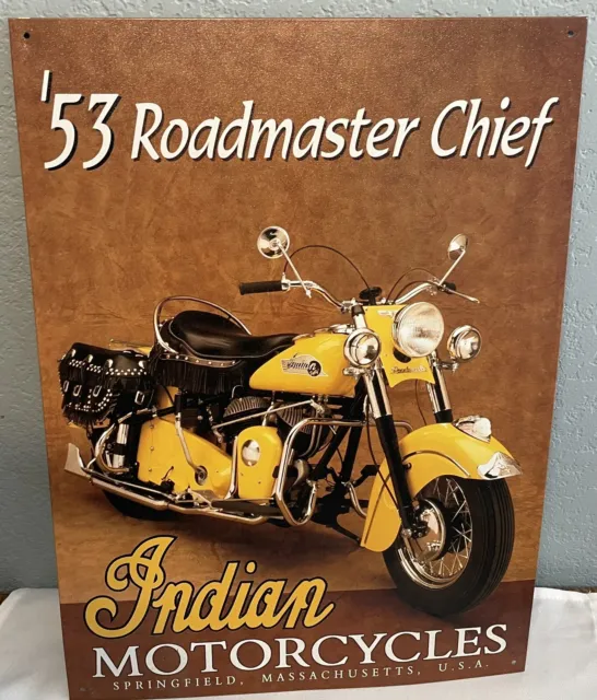 Indian Motorcycle “53 Roadmaster Chief" Tin Sign ~ 12”x 16” - 1996 Yellow