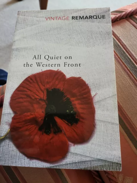 All Quiet on the Western Front By Erich Maria Remarque. 9780099532811