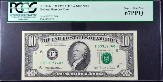 Fr. 2032-F* $10.00 1995 FW Star Superb Gem New 67 PPQ PCGS