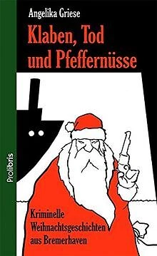 Klaben, Tod und Pfeffernüsse: Weihnachtskrimis aus ... | Buch | Zustand sehr gut