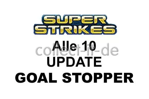 Panini Super Strikes UPDATE - UEFA CL 09/10  - Alle 10 Goal Stopper