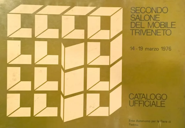 AA. VV. SECONDO SALONE DEL MOBILE TRIVENETO. CATALOGO UFFICIALE 1976 Officine G