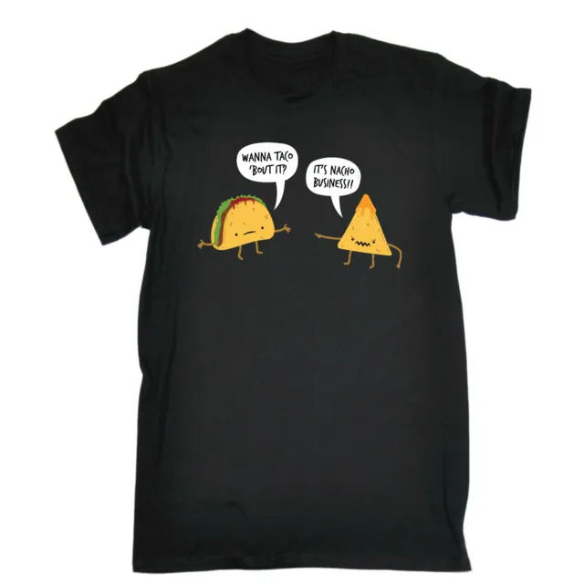 Wanna Taco Bout It - Mens Funny Novelty Tee Top Gift T Shirt T-Shirt Tshirts