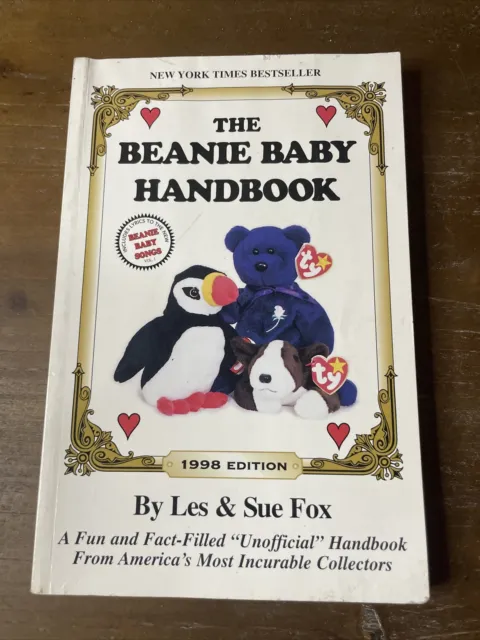 The Beanie Baby Handbook 1998 edition By Les & Sue Fox