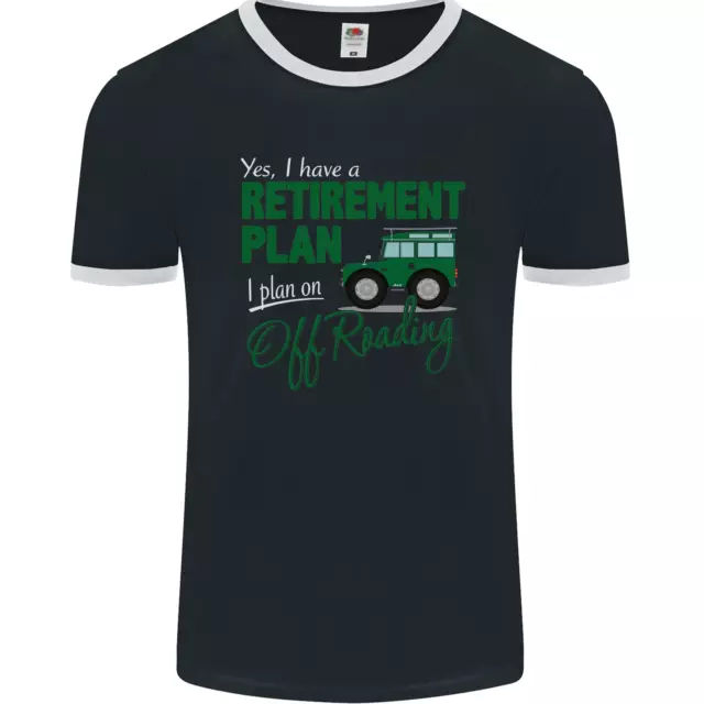 T-shirt Ringer da uomo divertente Retirement Plan Off Roading 4X4 Road fotol