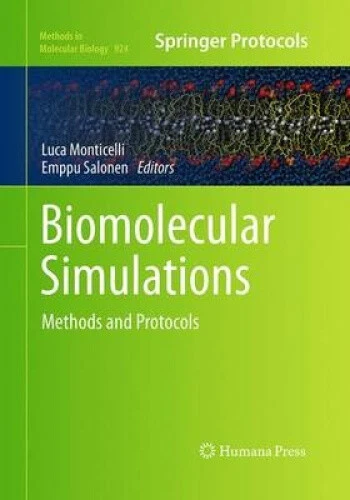 BIOMOLECULAR SIMULATIONS: METHODS and Protocols (Methods in Molecular ...