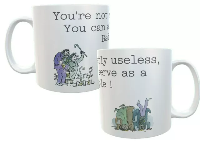 Kaffeetasse lustiges Geschenk ""Du bist nicht völlig nutzlos"".