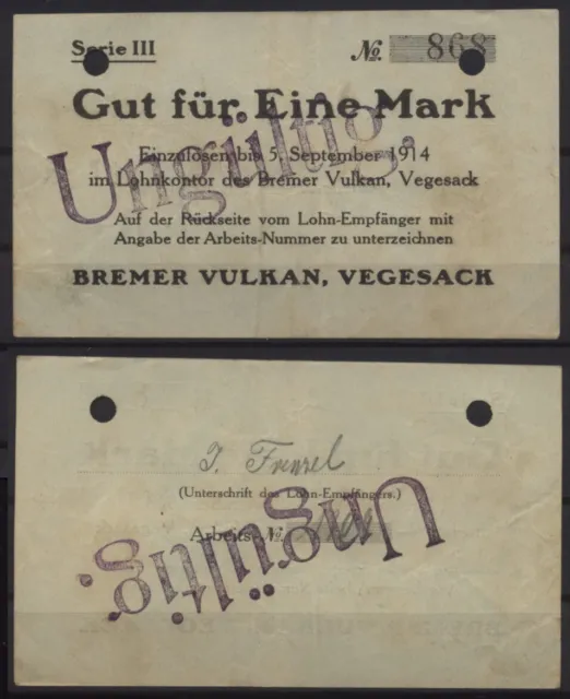 [27312] - NOTGELD VEGESACK, Bremer Vulkan, 1 Mark, Serie III, -05.09.1914, Dießn