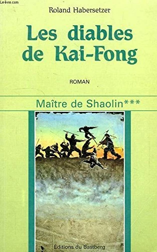 Le couloir de la mort (Maître de Shaolin 2) By Roland Habersetze