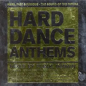 Hard Dance Anthems: HARD, FAST & FURIOUS - THE SOUND OF THE FUTURE