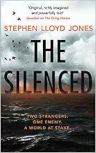The Silenced: Two strangers. One enemy. A world at stake., New, Lloyd Jones, Ste