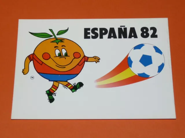 Carte Postale Cpa Football Coupe Monde Espagne 1982 España 82 Mundial Naranjito