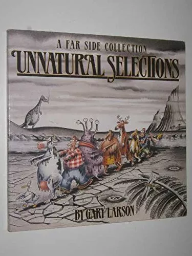Unnatural Selections: A Far Side Collection (The Fa... by Larson, Gary Paperback