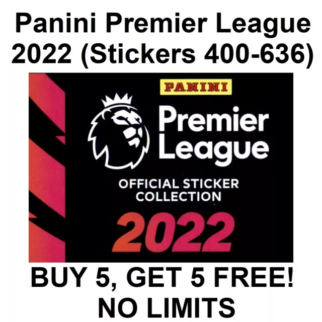 Panini English Premier League 2022 (400 to 636) **Please Select Stickers**