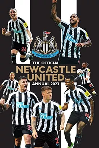 The Official Newcastle United FC Annual 2023 (The Official Newcastle United Ann