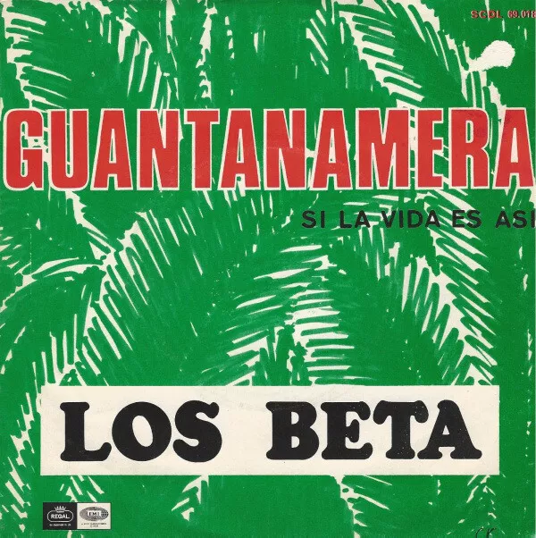 Los Beta - Guantanamera (7")