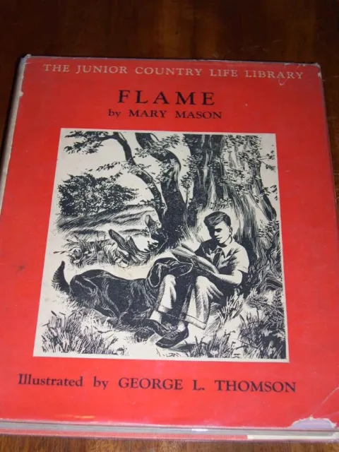 Rare Irish Setter Dog Story Book "Flame" 1St 1939 In D/W By Mason Illus Thomson