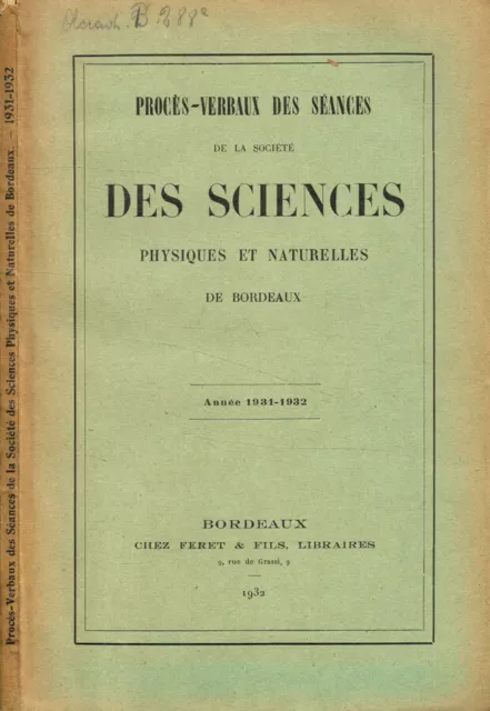 Proces-verbaux des seances de la societé des sciences physiques et naturelles de