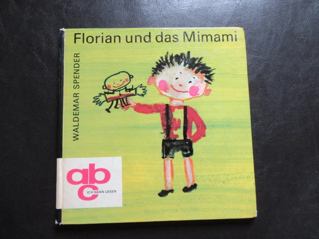 Florian und das Mimami,Konrad Golz,ABC-Ich kann lesen,DDR Kinderbuch,1.Auflage