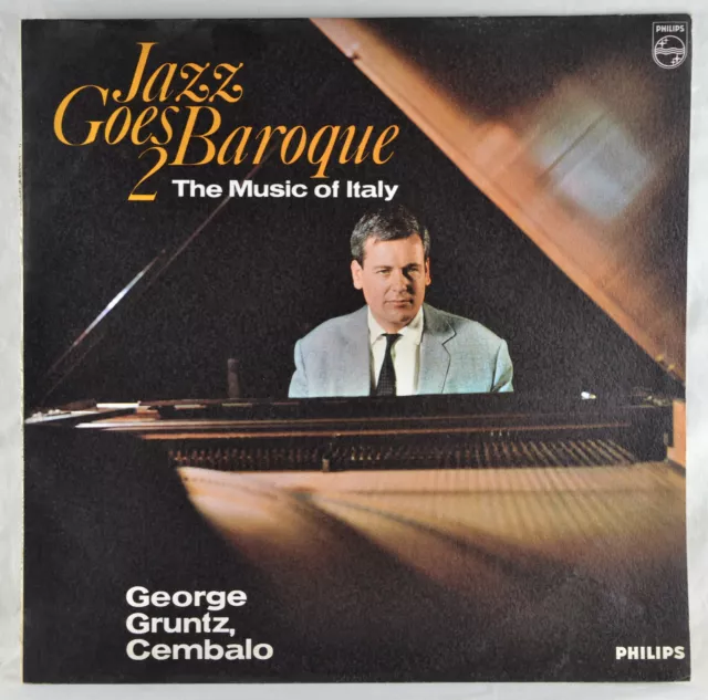 GRUNTZ - Jazz Goes Baroque 2 / The Music Of Italy - LP Philips 843 727 PY