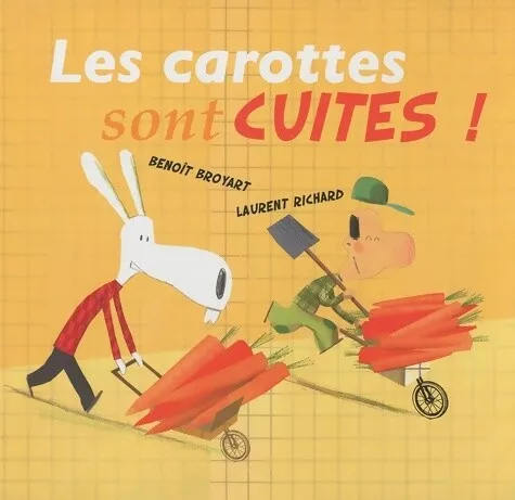 3729833 - Les carottes sont cuites ! - Benoît Broyart