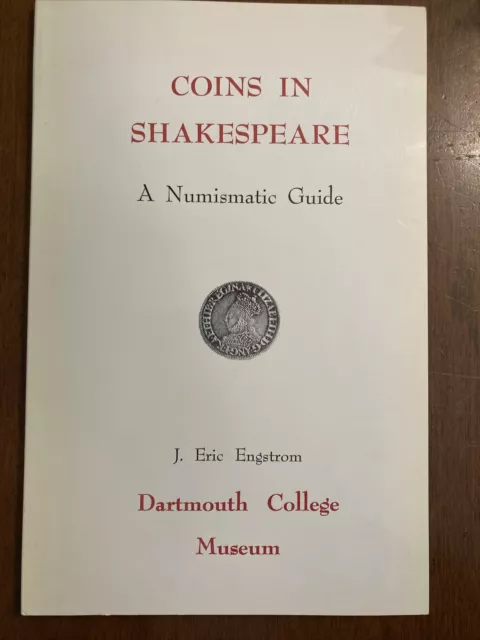 Coins In Shakespeare A Numismatic Guide 1964 Engstrom