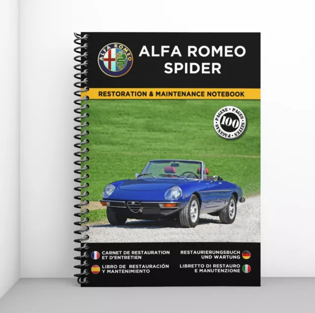 ALFA ROMEO SPIDER : Carnet de Restauration et d'Entretien - Port Offert