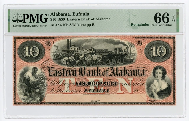 1800's $10 The Eastern Bank of Alabama - Eufaula, ALABAMA Note PMG Gem 66 EPQ