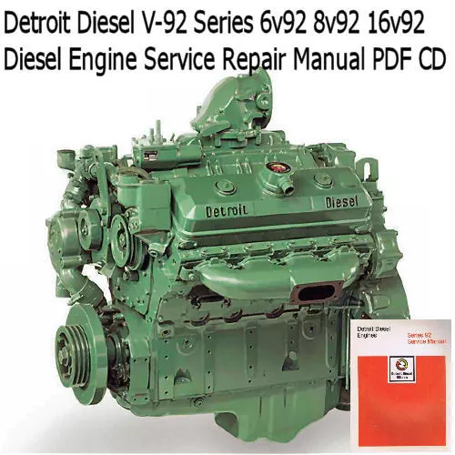 Detroit Diesel v-92 Series, 6, 8, 12, 16 Cylinder Service Manual Shop CD