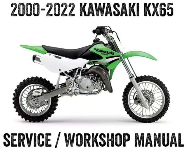 2000-2022 Kawasaki KX65 KX65 Workshop Service Repair Manual eBook PDF on CD