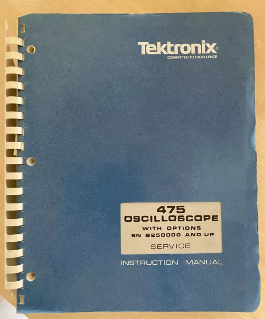 Tektronix 475 Oscilloscope Service Manual