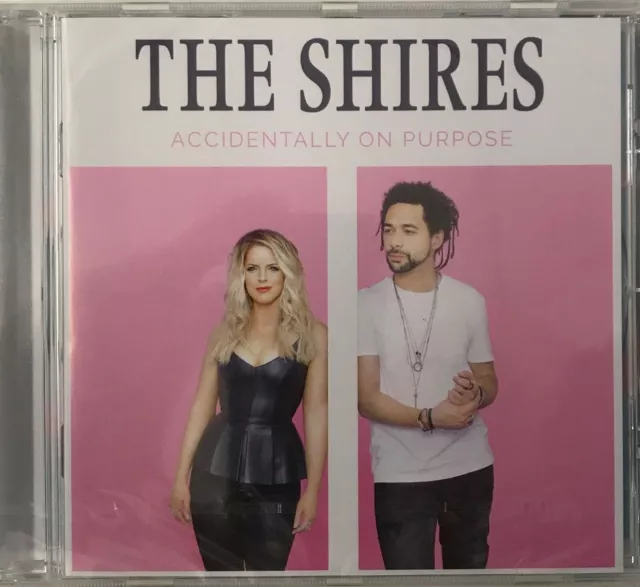 The Shires - Accidentally on Purpose [CD] New Sealed Free UK P&P