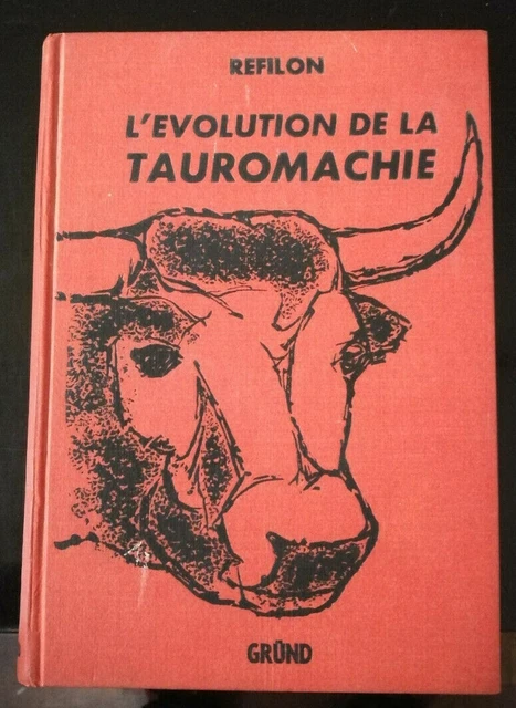 Corrida Tauromachie Toros Refilon L'evolution De La Tauromachie 1960