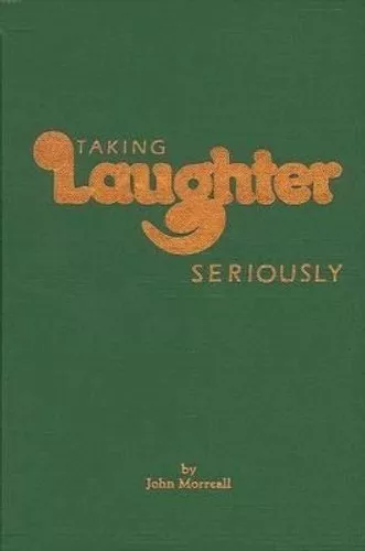 Taking Laughter Seriously by John Morreall 9780873956437 | Brand New