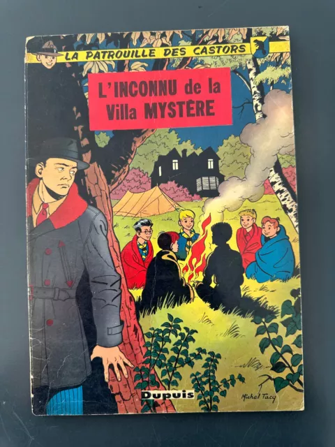 La Patrouille des Castors N°3 "Inconnu de la Villa Mystè"EO 1958.MITACQ . DUPUIS