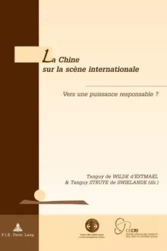 La Chine sur la scène internationale Vers une puissance responsable ? 5381