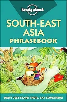 Lonely Planet South-East Asia Phrasebook (Lonely ... | Buch | Zustand akzeptabel