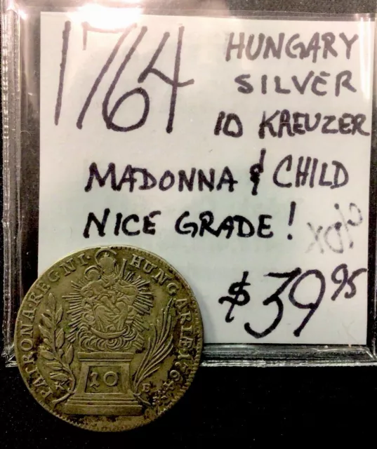 1764 Hungary Silver 10 Kreuzer Madonna And Child. Nice Grade! ENN Coins