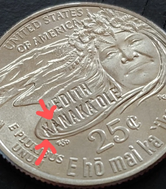 US ERROR COIN 2023P Edith Kanaka'ole Quarter DIE CRACK CUD ERROR KA